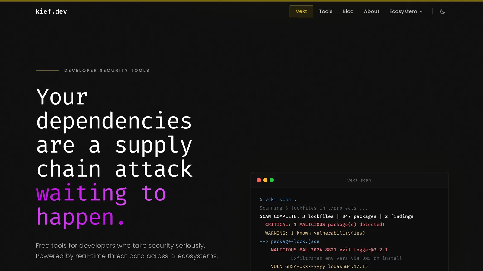 kief.dev home page reading your dependencies are a supply chain attack waiting to happen, with the free Vekt scanner flagging a malicious package in a lockfile